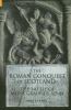 The Roman conquest of Scotland : the Battle of Mons Graupius AD 84