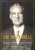 J.W. McConnell : financier, philanthropist, patriot