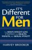It's different for men : the men's weight-loss strategy for health, wealth, and sexual vitality