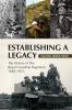 Establishing a legacy : the history of the Royal Canadian Regiment, 1883-1953