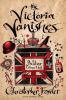 The Victoria vanishes : a Peculiar Crimes Unit mystery