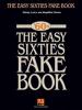 The easy sixties fake book : melody, lyrics and simplified chords.