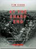 At the sharp end : Canadians fighting the Great War, 1914-1916