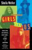 Girls like us : Carole King, Joni Mitchell, and Carly Simon-- and the journey of a generation
