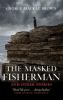 The masked fisherman, and other stories