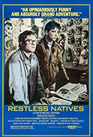 Restless natives [DVD] (1985).  Directed by Michael Hoffman.