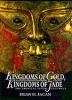 Kingdoms of gold, kingdoms of jade : the Americas before Columbus