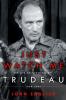 Just watch me : the life of Pierre Elliott Trudeau, volume two: 1968-2000