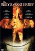 The bridge of San Luis Rey [DVD] (2004).  Directed by Mary McGuckian.