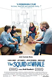 The squid and the whale [DVD] (2005).  Directed by Noah Baumbach.