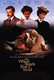 Where angels fear to tread [DVD] (1992).  Directed by Charles Sturridge.