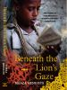 Beneath the lion's gaze : a novel