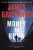 Money to burn : a novel of suspense