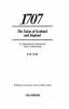 1707, the Union of Scotland and England : in contemporary documents with a commentary