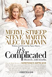 It's complicated [DVD] (2009).  Directed by Nancy Meyers.