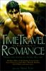 The mammoth book of time travel romance : [twenty stories of timeless true love]
