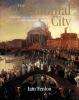 The ceremonial city : history, memory and myth in Renaissance Venice
