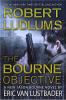 Robert Ludlum's The Bourne objective : a new Jason Bourne novel