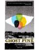 Ghost pine : all stories true