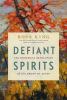 Defiant spirits : the modernist revolution of the Group of Seven