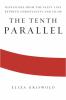 The tenth parallel : dispatches from the fault line between Christianity and Islam