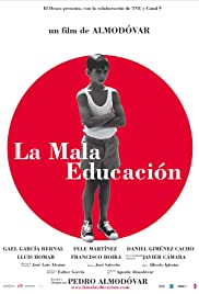 La mala educación [DVD] (2004).  Directed by Pedro Almodóvar. : Bad education