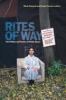 Rites of way : the politics and poetics of public space