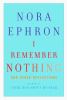 I remember nothing : and other reflections