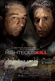 Righteous kill [DVD] (2008).  Directed by Jon Avnet.