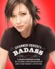 Badass : a hard-earned guide to living life with style and (the right) attitude
