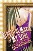 Beautiful Maria of my soul : or the true story of Maria Garcia y Cifuentes, the lady behind a famous song, a novel