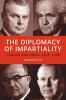 The diplomacy of impartiality : Canada and Israel, 1958-1968