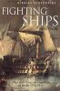 A brief history of fighting ships : ships of the line and Napoleonic sea battles, 1793-1815