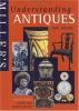 Miller's understanding antiques