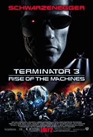 Terminator 3 [DVD] (2003).  Directed by Jonathan Mostow : rise of the machines.