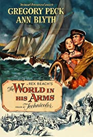 The world in his arms [DVD] (1952) Directed by Raoul Walsh.