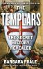 The templars : the secret history revealed