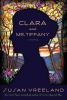Clara and Mr. Tiffany : a novel