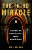 The third miracle : an ordinary man, a medical mystery, and the making of a saint