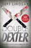 Double Dexter : a novel