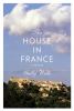 The house in France : a memoir