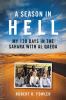 A season in hell : my 130 deays in the Sahara with Al Qaeda