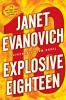 Explosive eighteen : a Stephanie Plum novel