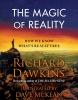 The magic of reality : how we know what's really true