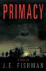 Primacy : a novel