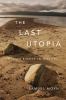 The last utopia : human rights in history
