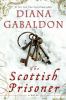 The Scottish prisoner : a novel