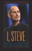 I, Steve [eBook] : Steve Jobs in his own words
