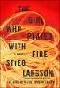 The girl who played with fire [eBook]