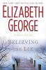 Believing the lie : an Inspector Lynley novel